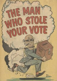 Large Thumbnail For The Man Who Stole Your Vote - National Research Bureau
