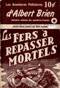 Large Thumbnail For Albert Brien 24 - Les fers &agrave; repasser mortels