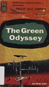 Cover For The Green Odyssey - Philip José Farmer
