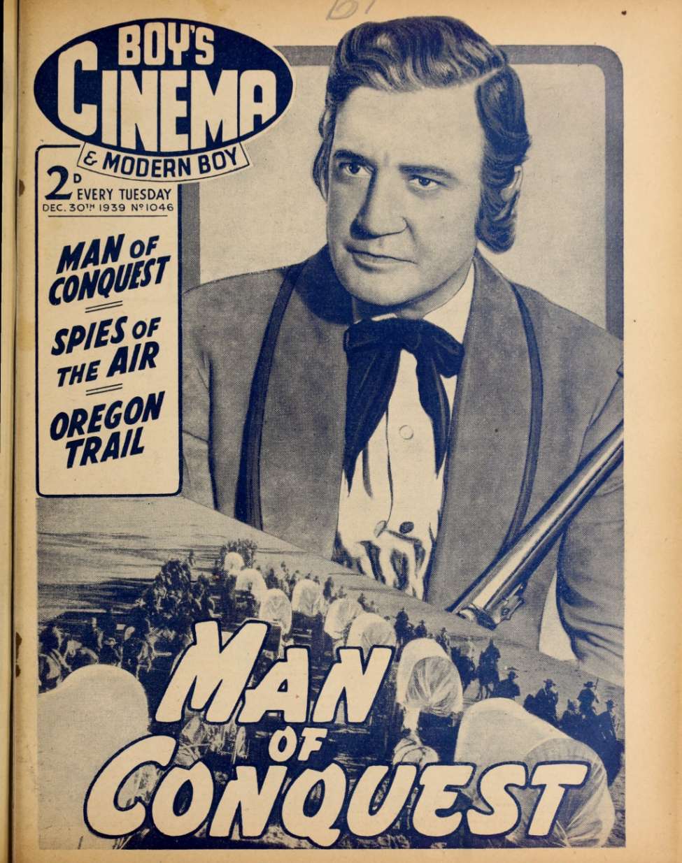 Comic Book Cover For Boy's Cinema 1046 - Man of Conquest - Richard Dix