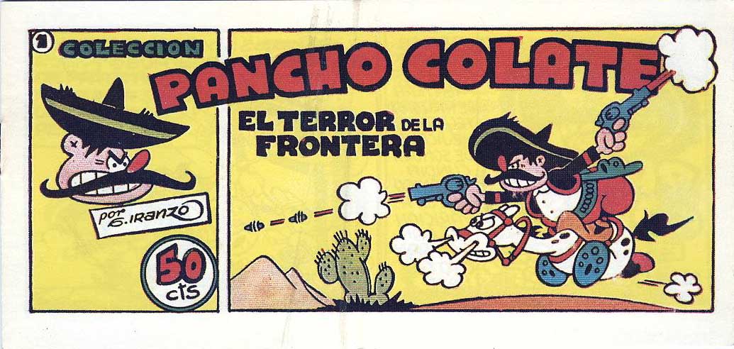 Comic Book Cover For Pancho Colate 1 - El Terror De La Frontera
