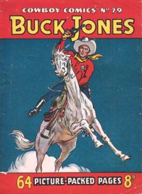 Large Thumbnail For Cowboy Comics 79 - Buck Jones